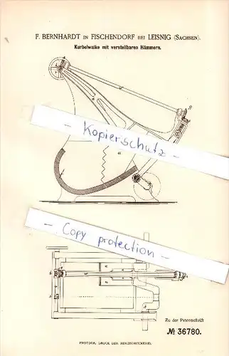 Original Patent - F. Bernhardt in Fischendorf bei Leisnig , 1886 , Kurbelwalke mit verstellbaren Hämmern!!!