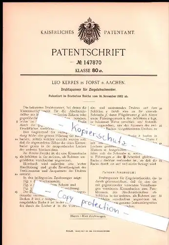 Original Patent - Leo Kerres in Forst b. Aachen , 1902 , Drahstpanner für Ziegelabschneider , Ziegelei !!!