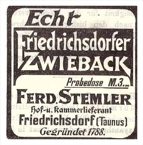 original Werbung - 1905 - Zwieback , F. Stemler in Friedrichsdorf , Taunus , Arzt , Apotheke !!!