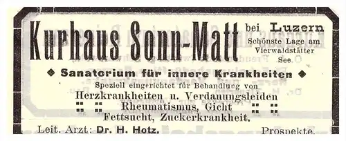 original Werbung - 1914 - Kurhaus Sonnmatt b. Luzern , Dr. Hotz , Kur , Arzt , Apotheke !!!