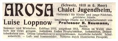 original Werbung - 1914 - AROSA , Chalet Jugendheim , L. Loppnow , Prof. Neumann , Arzt , Apotheke !!!