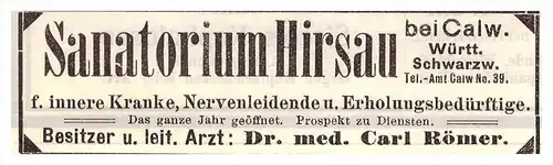 original Werbung - 1914 - Sanatorium Hirsau b. Calw , Nervenarzt  , Dr. C. Römer , Arzt , Apotheke !!!