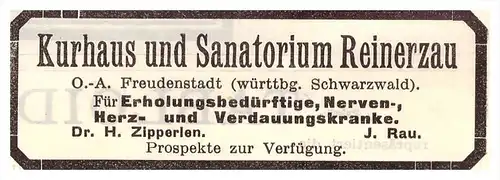 original Werbung - 1914 - Reinerzau - Alpirsbach , Freudenstadt , Dr. H. Zipperlen , Dr. J. Rau , Arzt , Apotheke !!!