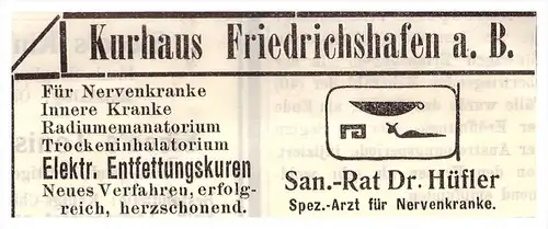 original Werbung - 1914 - Kurhaus Friedrichshafen a.B., Dr. Hüftler , Nervenarzt , Arzt , Apotheke !!!