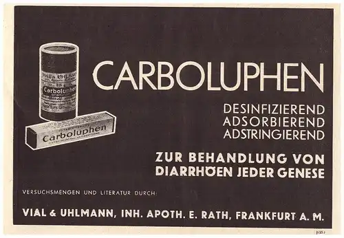 original Werbung - 1938 - CARBOLUPHEN , Vial & Uhlmann , E. Rath in Frankfurt a.M., Diarrhöen , Arzt , Apotheke !!