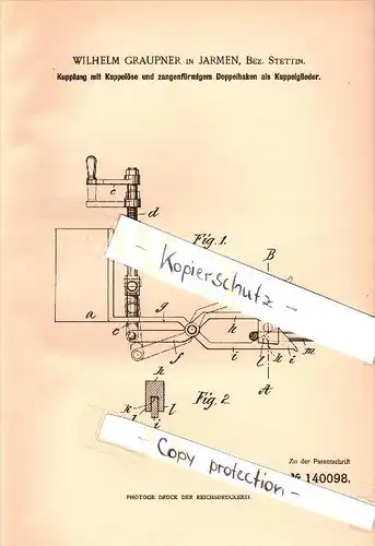 Original Patent - Wilhelm Graupner in Jarmen i. Mecklenburg , 1902 , Kupplung mit Doppelhaken !!!