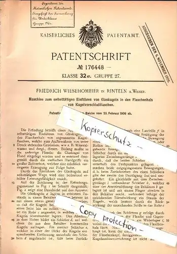 Original Patent - F. Wiesehomeier in Rinteln a. Weser , 1906 , Maschine für Glaskugeln , Glas , Flaschen , Getränke !!!