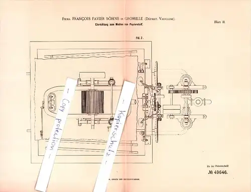 Original Patent - F. Favier Söhne dans Gromelle , Départ. Vaucluse , 1889 ,Appareil pour le broyage de pâte à papier !!!