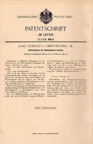 Original Patent - Karl Scholz in Ibbenbüren i.W. , 1900 , Schraubstock mit Abschneidevorrichtung !!!