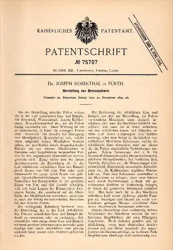 Original Patentschrift -  Dr. Joseph Rosenthal in Fürth , 1893 , Bronzepulver - Herstellung , Lack , Farbe , Chemie !!!