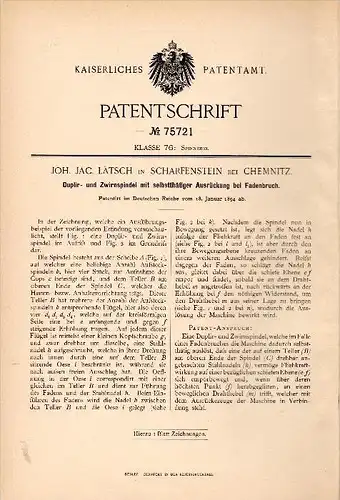 Original Patentschrift -J. Lätsch in Scharfenstein b. Chemnitz , 1894 , Zwirnspindel für Spinnerei , Spinnrad !!!