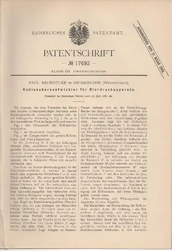 Original Patentschrift - Paul Broedtler in Swaroschin / Swarozyn , 1881 , Entwickler für Kohlensäure , Bier , Alkohol !!