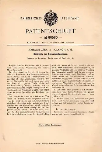 Original Patentschrift - Johann Zerr in Volkach a. Main , 1894 , Kaminrohr aus Schwemmsteinmasse , Kamin , Ofen !!!