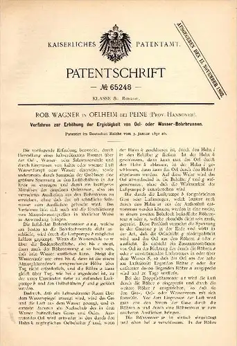 Original Patentschrift -R. Wagner in Oelheim b. Edemissen / Peine ,1892 , Oel - Bohrbrunnen , Brunnen , Wasser , Bergbau