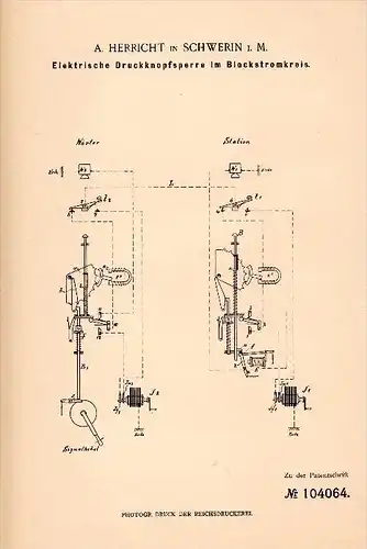 Original Patentschrift - A. Herricht in Schwerin i. Mecklenburg , 1898 , Elektrische Druckknopfsperre , Eisenbahn !!!