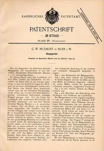 Original Patentschrift - C.W. Mushoff in Buer i. W. b. Vest / Recklinghausen ,1894, Hängegerüst , Hochbau , Bau , Gerüst