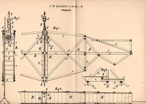 Original Patentschrift - C.W. Mushoff in Buer i. W. b. Vest / Recklinghausen ,1894, Hängegerüst , Hochbau , Bau , Gerüst