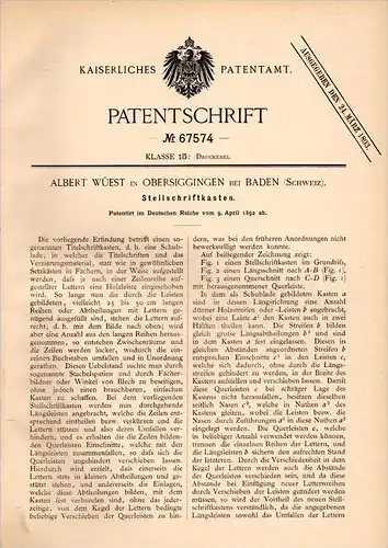 Original Patentschrift - A. Wüest in Obersiggingen b. Deggenhausertal , 1892 , Stellschriftkasten , Druckerei , Salem !