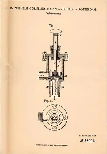 Original Patentschrift - Dr. W. Cornelius van Schaik in Rotterdam ,1895, Zapfapparat , Zapfhahn , Kneipe , Bier , beer !
