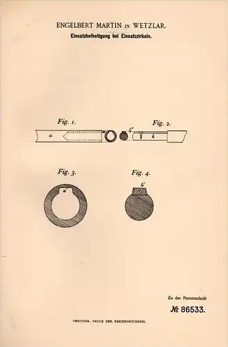 Original Patentschrift - E. Martin in Wetzlar , 1895 , Befestigung für Einsatzzirkel , Zirkel !!!