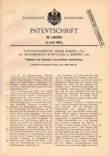 Original Patentschrift - Dr. Brandenburg & Weyland in Kempen a. Rh., 1903 , Auslagen von Zinschlacke , Chemie !!!