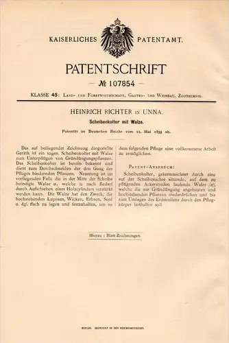 Original Patentschrift - H. Richter in Unna , 1899 , Scheibenkolter mit Walze , Landwirtschaft , Pflug , Agrar  !!!