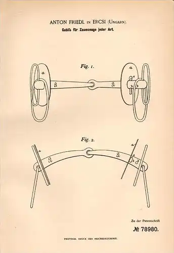 Original Patentschrift - A. Friedl in Ercsi , Ungarn , 1894 , Gebiß für Zaumzeug , Pferde , Pferd !!!