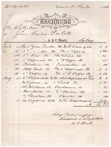 uralte Rechnung 1884 - A. & C. Heuck in Friedland , Salow , Dulitz , Kaffee , Cigarren , Mecklenburg !!!