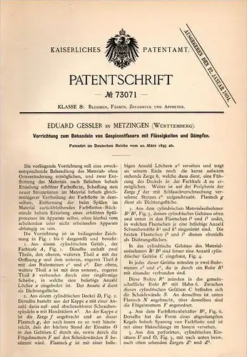 Original Patentschrift -E. Gessler in Metzingen ,Württ.,1893, Apparatfür Gespinstfasern , Textilien , Kleider , Stoffe !