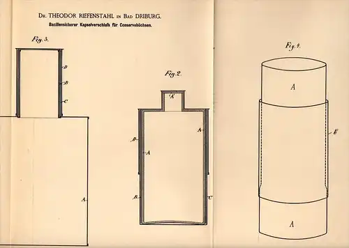 Original Patentschrift - Dr. Th. Riefenstahl in Bad Driburg ,1886, Bacillen - Sicherung für Conservenbüchsen , Bakterien