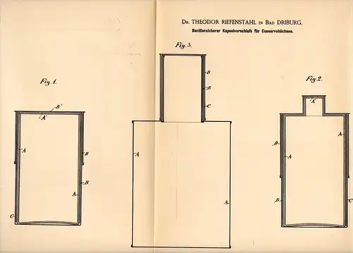 Original Patentschrift - Dr. Th. Riefenstahl in Bad Driburg ,1886, Bacillen - Sicherung für Conservenbüchsen , Bakterien