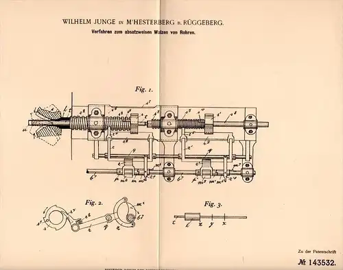 Original Patentschrift - W. Junge in M`Hesterberg b. Rüggeberg , 1900 , Apparat zum Walzen von Rohren , Metallbau !!!