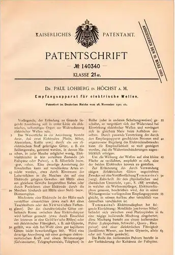 Original Patentschrift - Dr. P. Lohberg in Höchst a.M., 1901 , Empfangsapparat für elektrische Wellen !!!