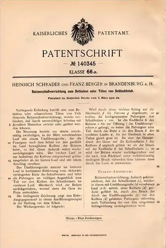 Original Patentschrift - H. Schrader und F. Berger in Brandenburg a.H., 1902 , Bolzenschußgerät für Schlachtvieh , Vieh