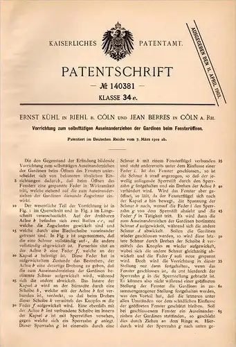 Original Patentschrift - J. Berres und E. Kühl in Riehl b. Cöln , 1902 , Apparat für Gardinen , Fenster , Gardine !!!