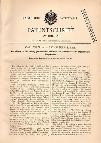 Original Patentschrift - Carl Twer in Eschweiler , 1898 , Maschine zur Gasröhren - Herstellung , Gas , Metallbau !!!