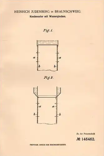 Original Patentschrift - H. Judenberg in Braunschweig , 1903 , Kondensator mit Wasserglocken !!!