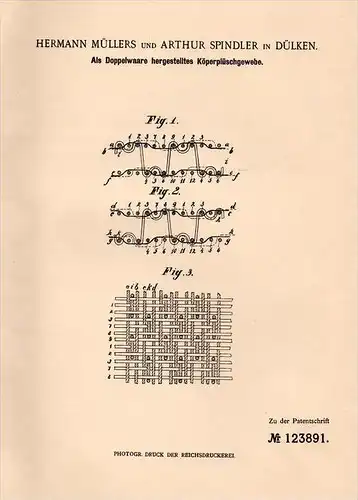 Original Patentschrift - H. Müllers und A. Spindler in Dülken b. Viersen , 1900 , Herstellung von Plüschgewebe , Flor !!