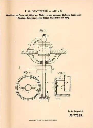 Original Patentschrift - F. Gantenberg in Aue i.S., 1894 , Maschine zum Glätten von Kragen und Manschetten , Wäsche !!!