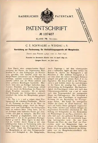 Original Patentschrift - C.E. Schwalbe in Werdau i.S., 1899 , Flortrennung für Vließ - Apparate , Flor , Spinnerei !!!