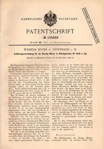 Original Patentschrift - W. Rivoir in Offenbach , 1898 , Apparat für Seifen - Kühlapparat , Seife !!!
