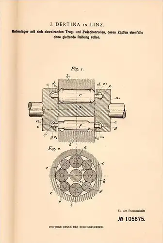 Original Patentschrift - J. Dertina in Linz , 1897 , Rollenlager , Kugellager !!!