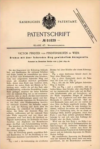 Original Patentschrift - V. Pindter von Pindtershofen in Wien , 1894 , Bremse für Räder , Maschinen !!!