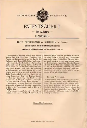 Original Patentschrift -F. Pettermand in Kehlheim a. Donau ,1901,Bürste für Holz -Entrindungsmaschine , Forst , Sägewerk