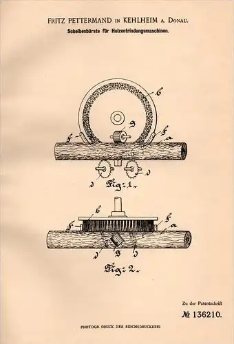 Original Patentschrift -F. Pettermand in Kehlheim a. Donau ,1901,Bürste für Holz -Entrindungsmaschine , Forst , Sägewerk
