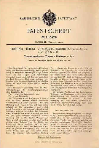 Original Patentschrift - E. Troost in Köln a.Rh., 1898 , Handwagen , Tsoachaubmund i. Südwest - Afrika !!!