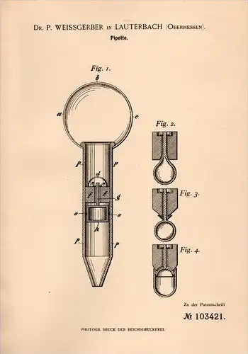 Original Patentschrift - Dr. P. Weissgerber in Lauterbach , 1898 , Pipette , Hessen !!!