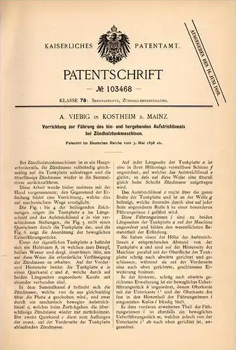 Original Patentschrift - A. Viebig in Kostheim b. Mainz , 1898 , Apparat für Zündholz - Tunkmaschine , Zündhölzer !!!