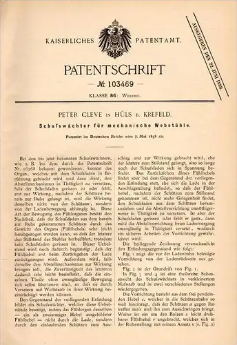 Original Patentschrift - P. Cleve in Hüls b. Krefeld , 1898 , Webstuhl - Schußwächter , Weberei , Weber !!!