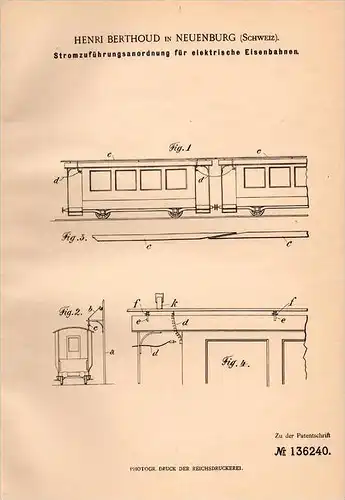 Original Patentschrift - H. Berthoud in Neuenburg , 1901 , Stromzufuhr für Eisenbahn , Lokomotive , Strassenbahn !!!